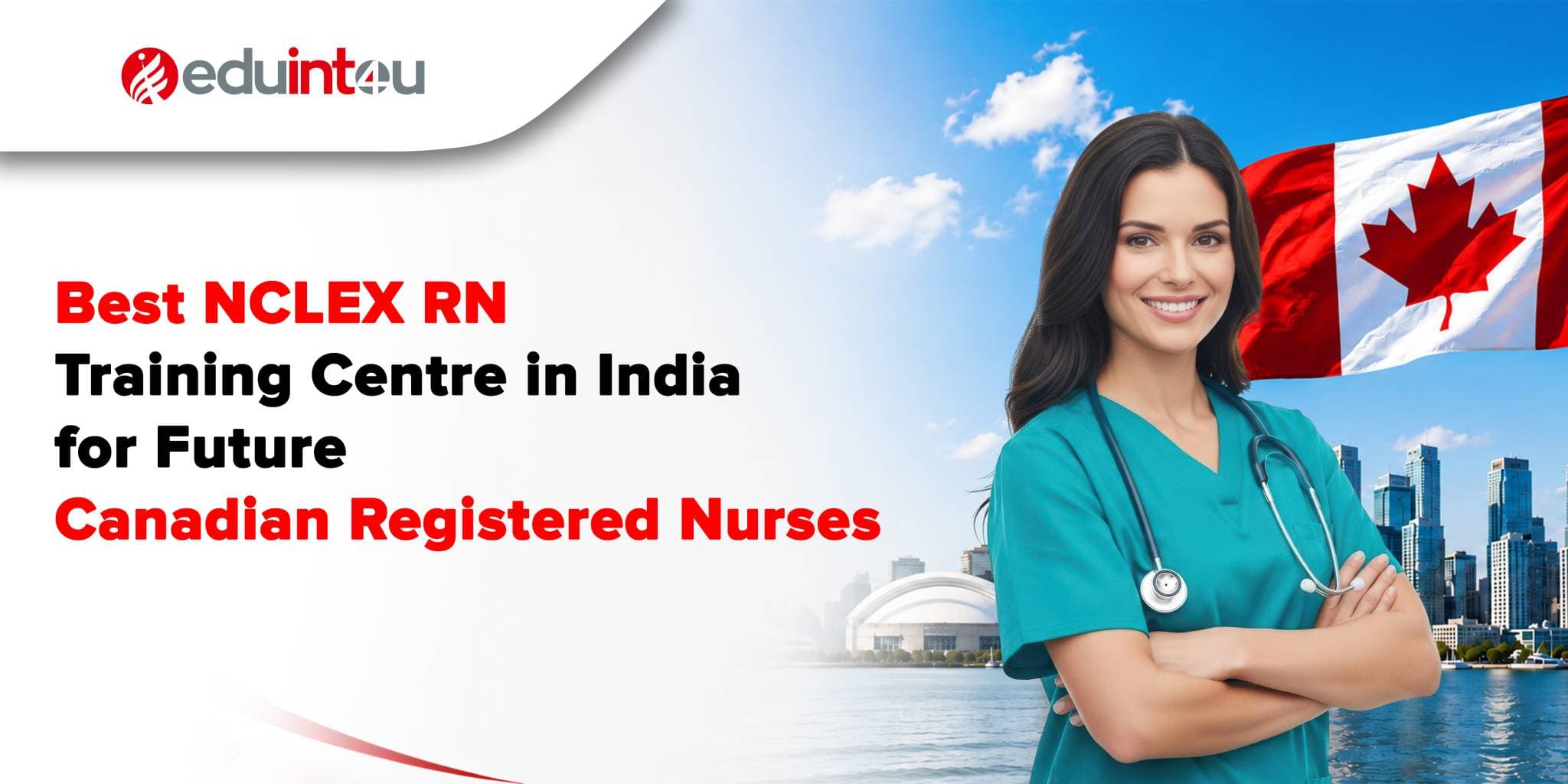 Best NCLEX RN Training Centre in India – Build Your Nursing Career with Eduint4u